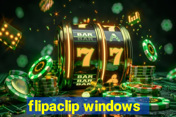 flipaclip windows